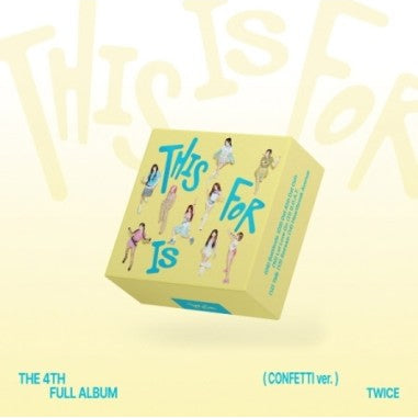 ألبوم TWICE الرابع - THIS IS FOR (نسخة CONFETTI) CD